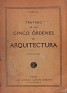 Tratado De Los Cinco Ã“rdenes De Arquitectura Según J.B. Viñola (Nueva Edición) - J. A. Léveil - Casa Editorial Garnier Hermanos - 0 - France - 2nd - 0 - 0